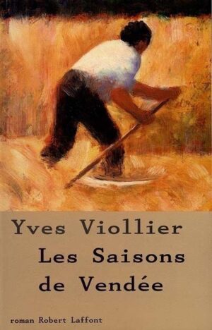 Les Saisons De Vendee - Yves Viollier